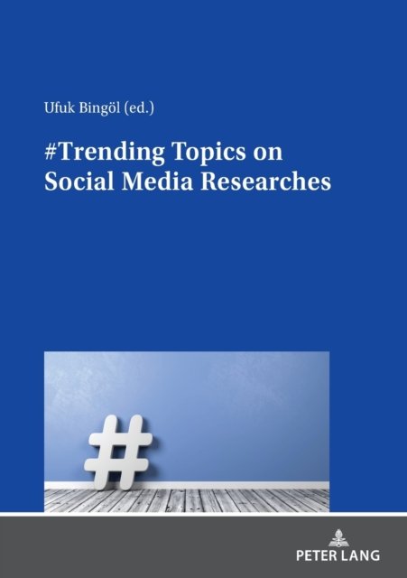 Cover for Ufuk Bingoel · #Trending Topics on Social Media Researches (Taschenbuch) [New edition] (2021)