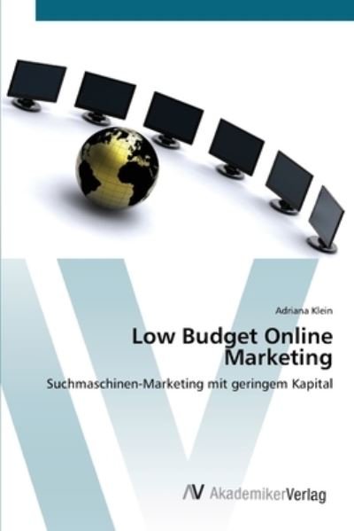 Cover for Klein · Low Budget Online Marketing (Bog) (2012)