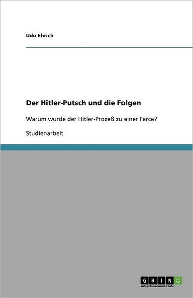 Cover for Udo Ehrich · Der Hitler-Putsch und die Folgen (Paperback Book) [German edition] (2009)