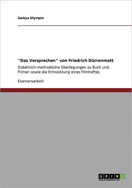 Cover for Saskya Olympio · Das Versprechen von Friedrich Dürrenm (Book) [German edition] (2009)