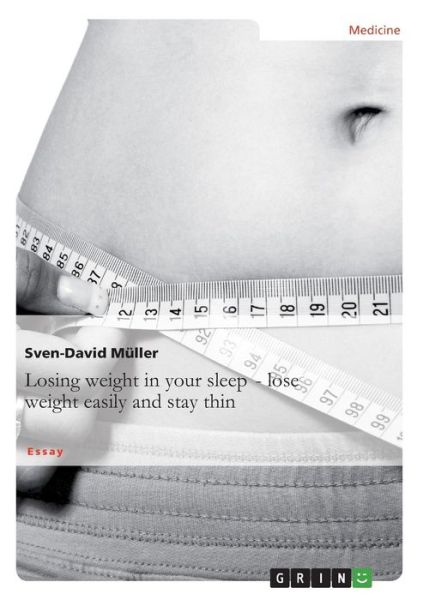 Cover for Sven-David Muller · Losing weight in your sleep - loseweight easily and stay thin (Paperback Book) (2014)