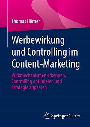 Cover for Thomas Hörner · Werbewirkung und Controlling Im Content-Marketing (Book) (2022)