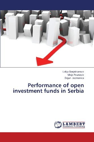 Cover for Dejan Jecmenica · Performance of Open Investment Funds in Serbia (Taschenbuch) (2013)
