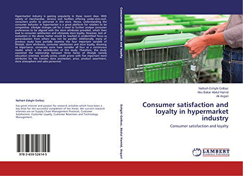 Cover for Asgari Ali · Consumer Satisfaction and Loyalty in Hypermarket Industry (Paperback Book) (2014)