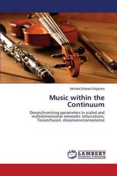 Cover for Edgerton Michael Edward · Music Within the Continuum (Paperback Bog) (2015)