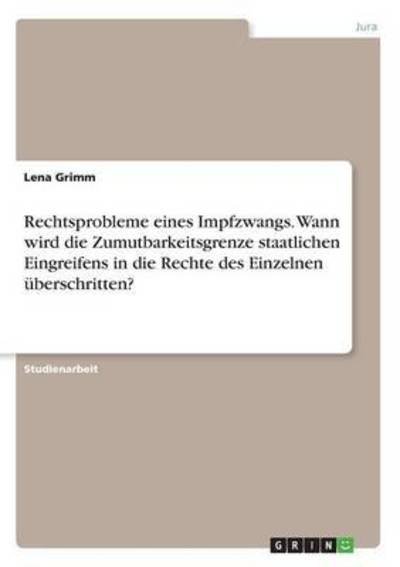 Cover for Grimm · Rechtsprobleme eines Impfzwangs. (Book) (2016)