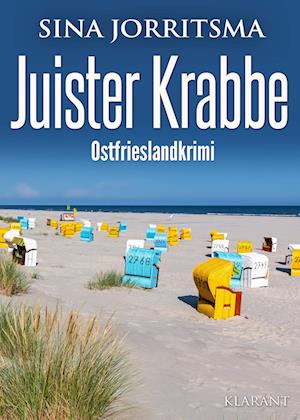 Juister Krabbe. Ostfrieslandkrimi - Sina Jorritsma - Boeken - Klarant - 9783689750145 - 12 juli 2024