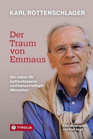 Cover for Karl Vogd · Karl Rottenschlager – Der Traum von Emmaus (Book) (2024)