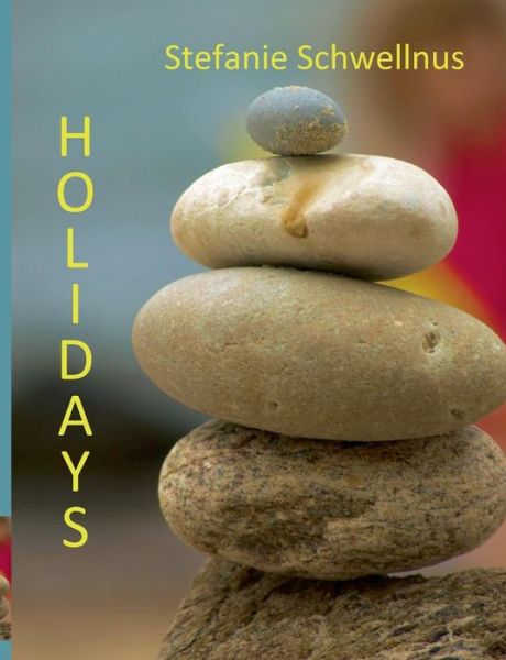 Cover for Schwellnus · Holidays (Book) [German edition] (2015)