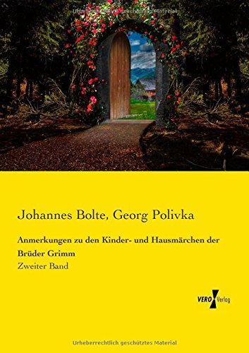 Cover for Georg Polivka · Anmerkungen Zu den Kinder- Und Hausmaerchen Der Brueder Grimm: Zweiter Band (Volume 2) (German Edition) (Pocketbok) [German edition] (2019)