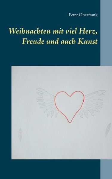 Cover for Oberfrank · Weihnachten mit viel Herz, Fr (Buch) (2015)