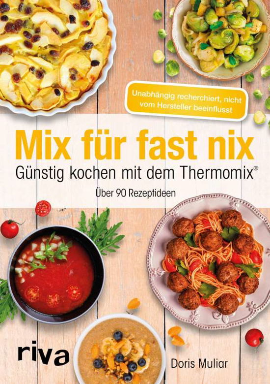 Mix für fast nix. Günstig kochen - Muliar - Livros -  - 9783742305145 - 