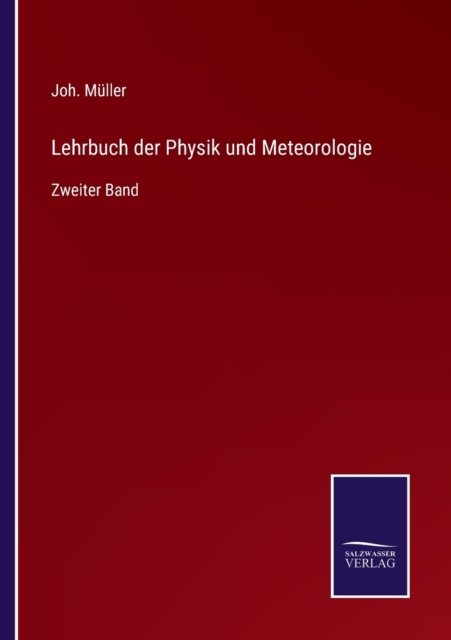 Cover for Joh Muller · Lehrbuch der Physik und Meteorologie (Pocketbok) (2022)