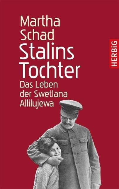 Cover for Schad · Stalins Tochter (Bog)