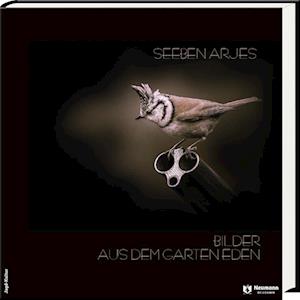 Cover for Seeben Arjes · Bilder aus dem Garten Eden (Hardcover Book) (2021)