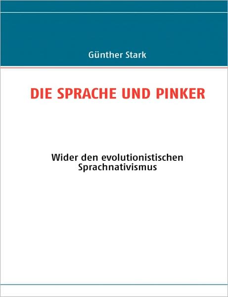 Cover for Günther Stark · Die Sprache Und Pinker (Paperback Book) [German edition] (2007)