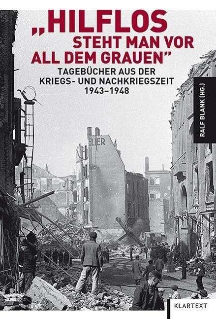Cover for Blank · &quot;Hilflos steht man vor all dem Gr (Buch)