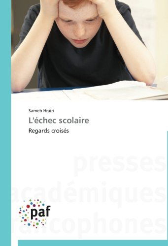 Cover for Sameh Hrairi · L'échec Scolaire (Paperback Book) [French edition] (2018)