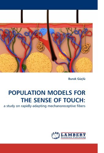 Cover for Burak Güçlü · Population Models for the Sense of Touch:: a Study on Rapidly-adapting Mechanoreceptive Fibers (Paperback Book) (2010)