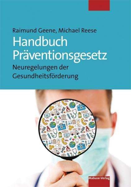 Cover for Geene · Handbuch Präventionsgesetz (Book)