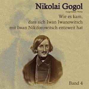 Cover for Gogol · Wie es kam, dass sich Iwan.MP3-CD (Book)