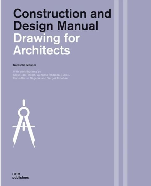Cover for Meuser · Drawing for Architects.Construc (Bok) (2015)