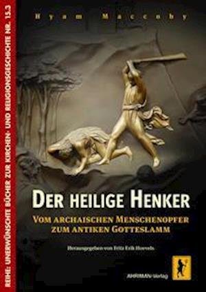 Cover for Hyam Maccoby · Der heilige Henker (Taschenbuch) (2021)