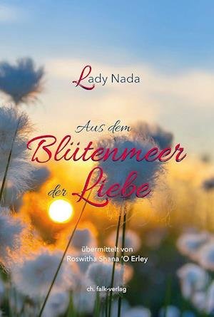 Cover for Roswitha Erley · Lady Nada - aus dem Blütenmeer der Liebe (Book) (2021)