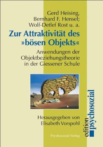 Cover for Wolf-detlef Rost · Zur Attraktivitat Des Bosen Objekts (Taschenbuch) [German edition] (2003)