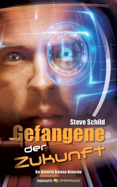 Cover for Schild · Gefangene der Zukunft (Book) (2017)