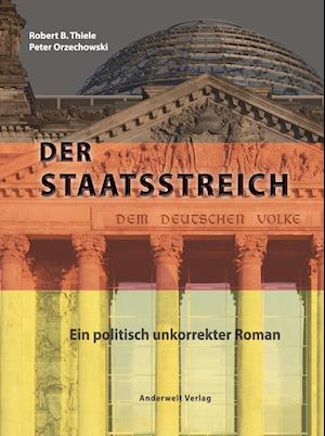 Cover for Robert B. Thiele · Der Staatsstreich (Paperback Book) (2016)