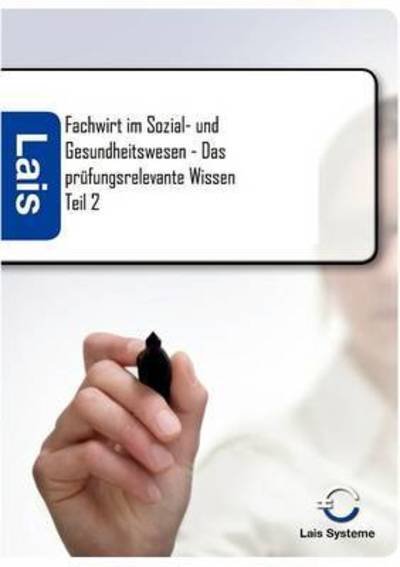 Cover for Thomas Padberg · Fachwirt Im Sozial- Und Gesundheitswesen - Das Prüfungsrelevante Wissen (Paperback Book) [German edition] (2011)