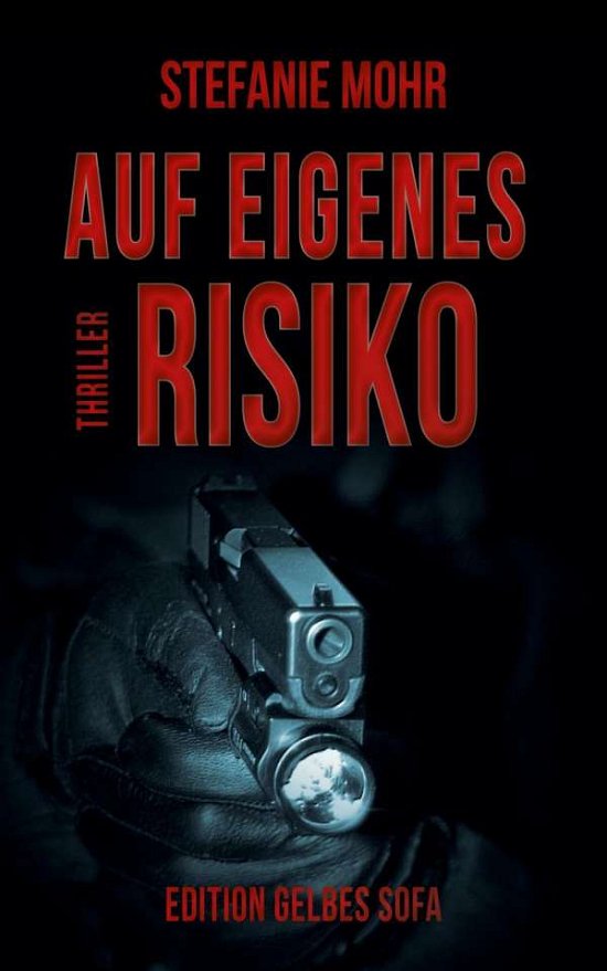 Cover for Mohr · Auf eigenes Risiko (Bog)