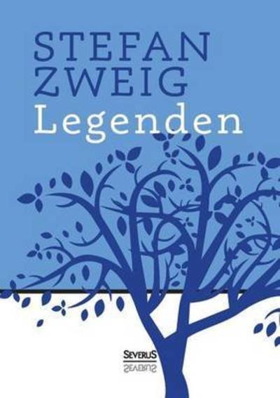 Cover for Zweig · Legenden (Book) (2015)