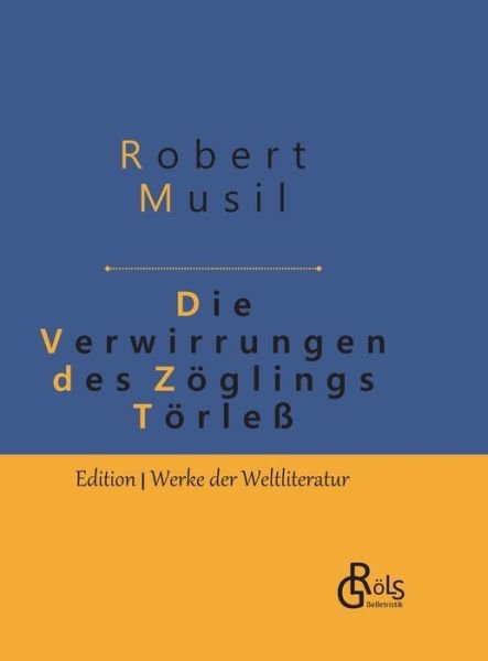 Cover for Musil · Die Verwirrungen des Zöglings Tör (Bok) (2019)