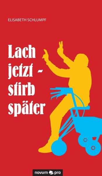 Cover for Schlumpf · Lach jetzt - stirb später (Book) (2016)