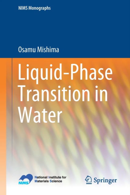 Cover for Osamu Mishima · Liquid-Phase Transition in Water - NIMS Monographs (Paperback Book) [1st ed. 2021 edition] (2021)