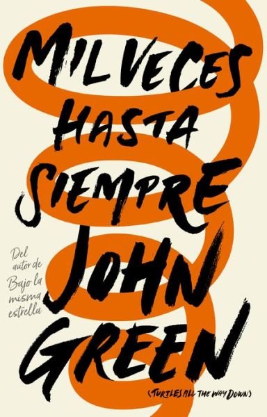 Cover for John Green · Mil veces hasta siempre (Paperback Bog) (2019)