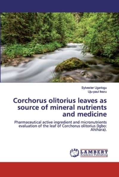 Corchorus olitorius leaves as - Ugariogu - Bücher -  - 9786202554145 - 7. Mai 2020