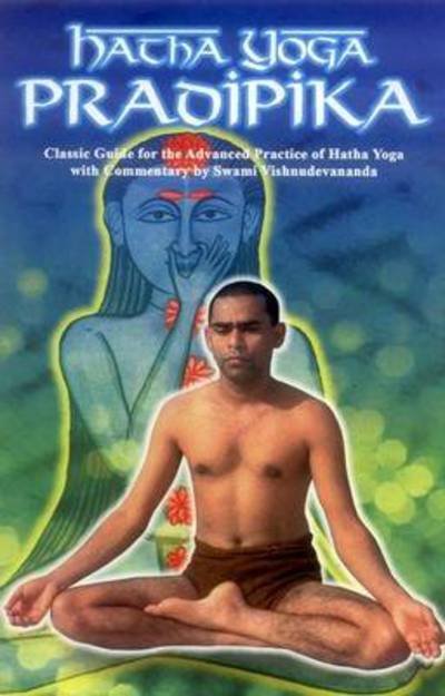 Cover for Vishnu Devananda Swami · Hatha Yoga Pradipika (Paperback Bog) (2003)