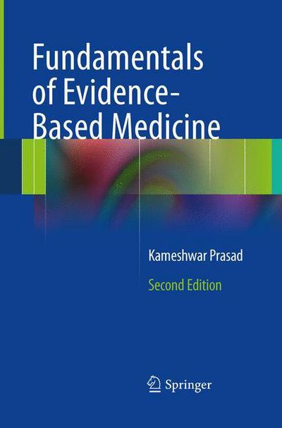 Cover for Kameshwar Prasad · Fundamentals of Evidence Based Medicine (Paperback Book) [Softcover reprint of the original 2nd ed. 2014 edition] (2015)