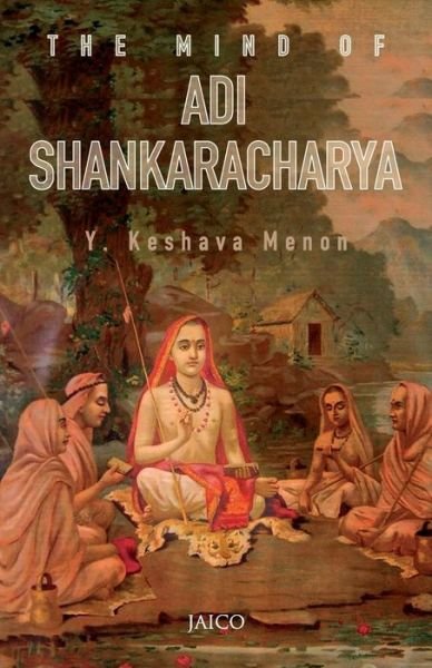 Cover for Y. Keshav Menon · The Mind of Adi Shankaracharya (Paperback Book) (2015)