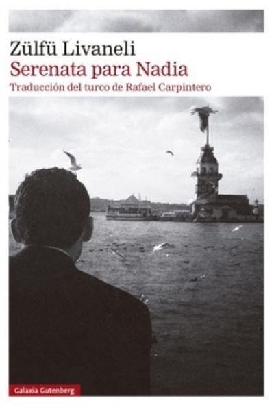 Cover for Zülfü Livaneli · Serenata para Nadia (Paperback Book) (2023)