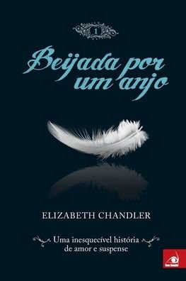 Cover for Elizabeth Chandler · Beijada por um Anjo 1 (Paperback Book) (2020)