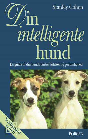 Cover for Stanley Coren · Valbygård-serien: Din intelligente hund (Paperback Book) [3e édition] (2007)