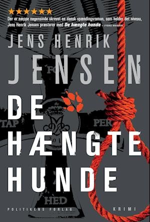 Cover for Jens Henrik Jensen · De hængte hunde (Bound Book) [1.º edición] (2012)