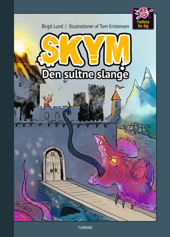 Cover for Birgit Lund · Fantasy for dig: Skym - Den sultne slange (Hardcover Book) [1st edition] (2021)