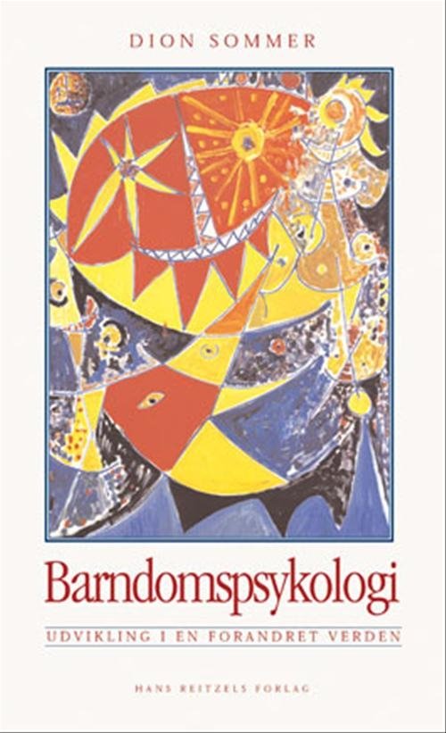 Cover for Dion Sommer · Barndomspsykologi (Bound Book) [2. Painos] [Indbundet] (2005)