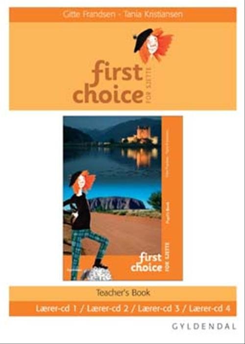 Cover for Tania Kristiansen; Gitte Frandsen · First Choice 6. klasse: First Choice for sjette (CD) [1. utgave] (2008)