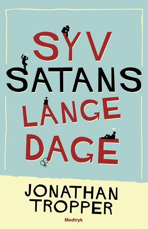 Cover for Jonathan Tropper · Syv Satans Lange Dage (Lydbog (MP3)) (2014)